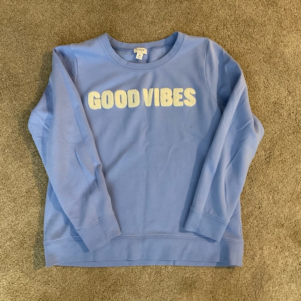 Blue 'Good Vibes' J Crew Sweatshirt